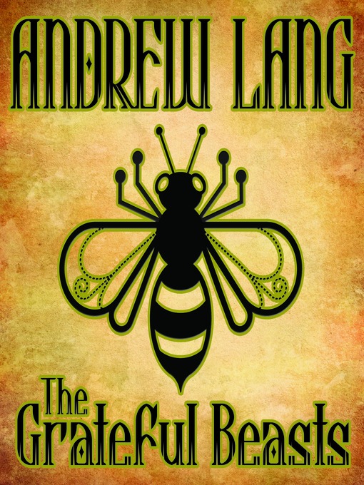 Title details for The Grateful Beasts by Andrew Lang - Available